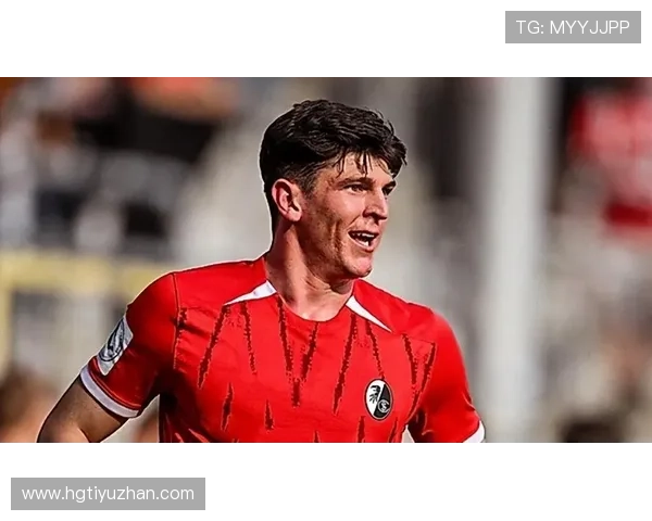 弗赖堡俱乐部宣布新赛季阵容调整并加强青训体系提升球队竞争力