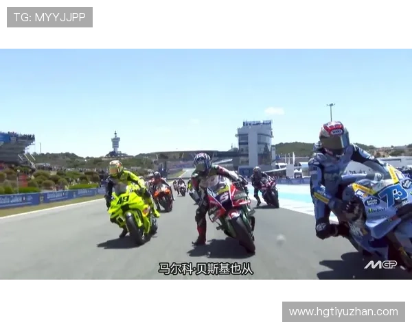 马尔克斯回归赛场引发激烈竞争MotoGP最新战况揭秘